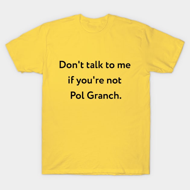 Don't talk to me T-Shirt by Forestspirit